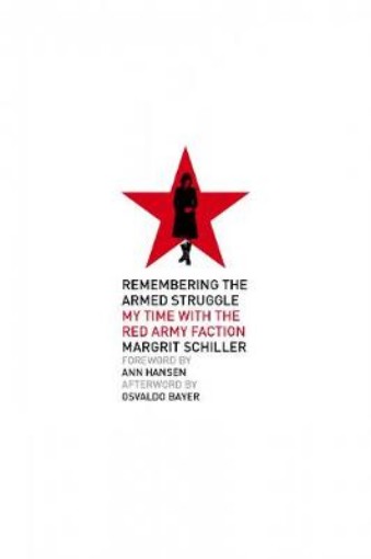 Picture of Remembering The Armed Struggle
