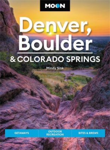 Picture of Moon Denver, Boulder & Colorado Springs (Third Edition)