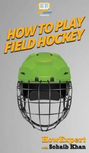 Picture of How To Play Field Hockey