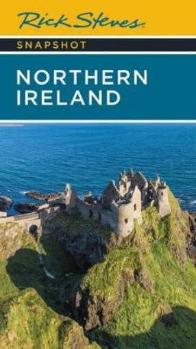 Picture of Rick Steves Snapshot Northern Ireland (Seventh Edition)