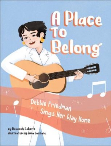 Picture of Place to Belong: Debbie Friedman Sings Her Way Home