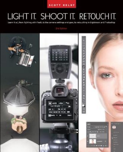 Picture of Light It, Shoot It, Retouch It