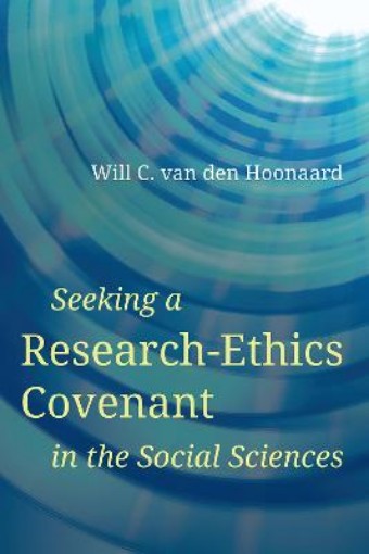 Picture of Seeking a Research-Ethics Covenant in the Social Sciences