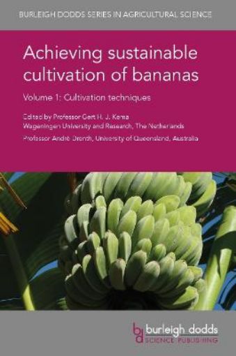Picture of Achieving Sustainable Cultivation of Bananas Volume 1