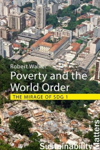Picture of Poverty and the World Order