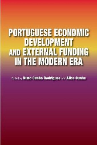 Picture of Portuguese Economic Development and External Funding in the Modern Era