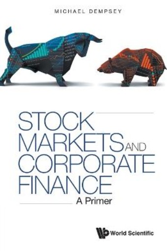 Picture of Stock Markets And Corporate Finance: A Primer