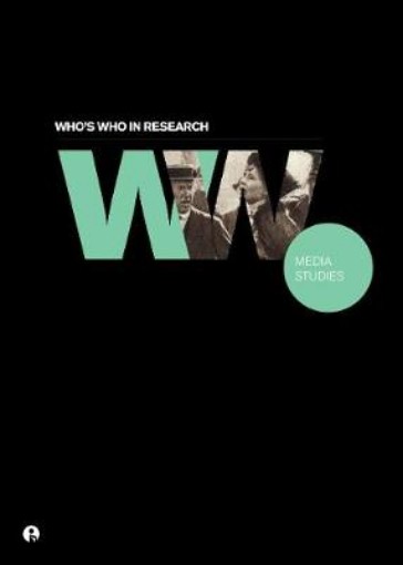 Picture of Who's Who in Research: Media Studies