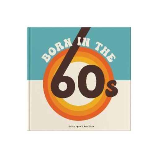 Picture of Born In The 60s