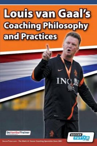 Picture of Louis van Gaal's Coaching Philosophy and Practices