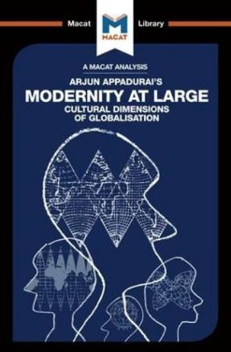 Picture of Analysis of Arjun Appadurai's Modernity at Large Cultural Dimensions of Globalisation
