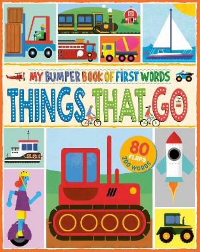 Picture of MY BUMPER BOOK OF FIRST WORDS: THINGS THAT GO