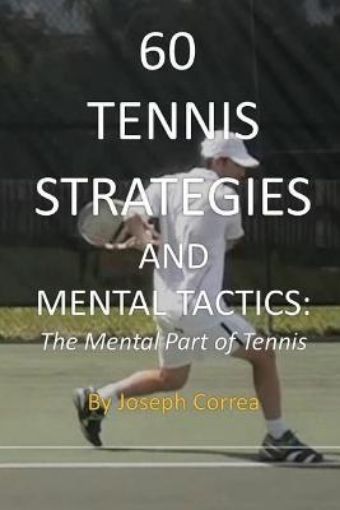 Picture of 60 Tennis Strategies and Mental Tactics