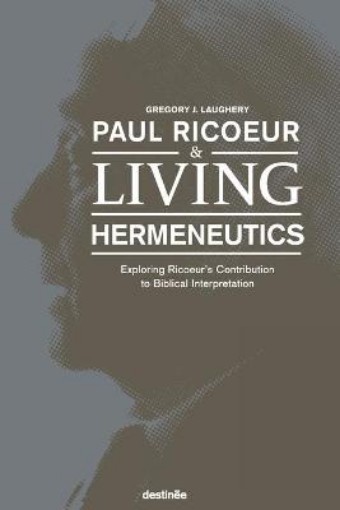 Picture of Paul Ricoeur & Living Hermeneutics