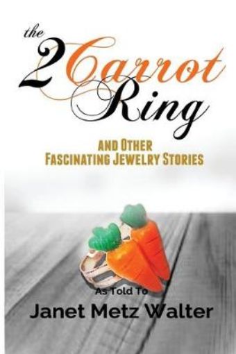 Picture of 2 Carrot Ring, and Other Fascinating Jewelry Stories