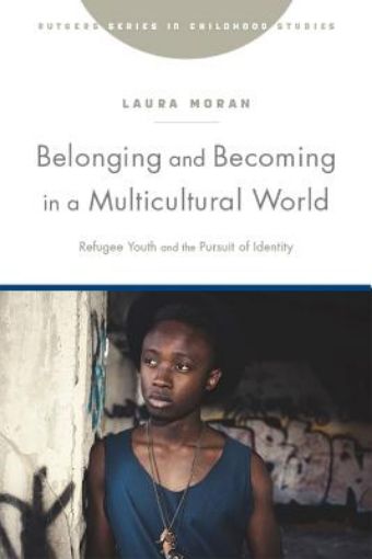 Picture of Belonging and Becoming in a Multicultural World