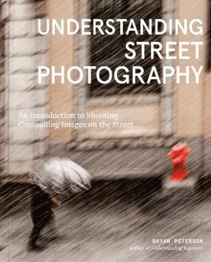 Picture of Understanding Street Photography