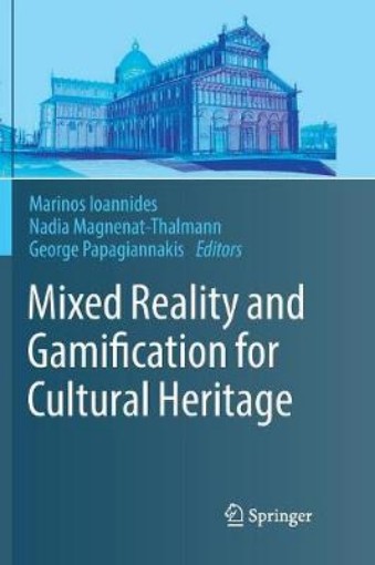 Picture of Mixed Reality and Gamification for Cultural Heritage