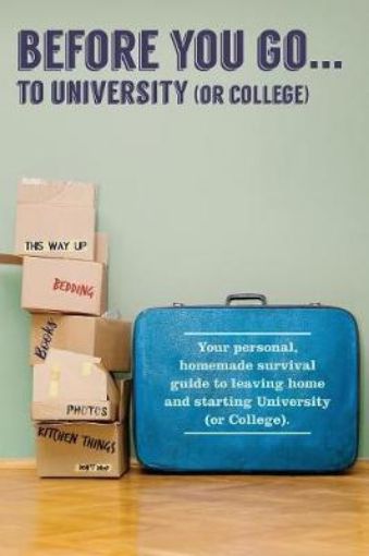 Picture of Before You Go...to University (or College)