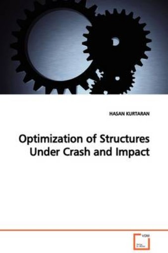 Picture of Optimization of Structures Under Crash and Impact