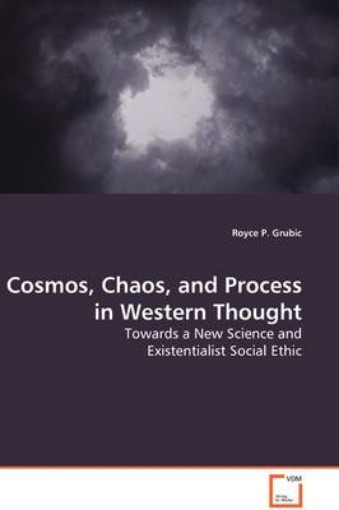 Picture of Cosmos, Chaos, and Process in Western Thought