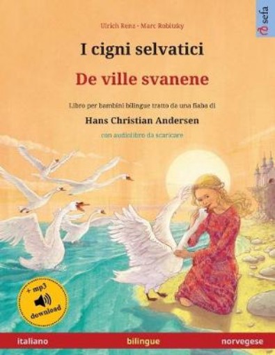 Picture of I cigni selvatici - De ville svanene (italiano - norvegese)
