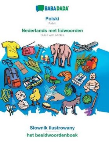 Picture of BABADADA, Polski - Nederlands met lidwoorden, Slownik ilustrowany - het beeldwoordenboek