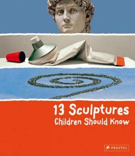Picture of 13 Sculptures Children Should Know