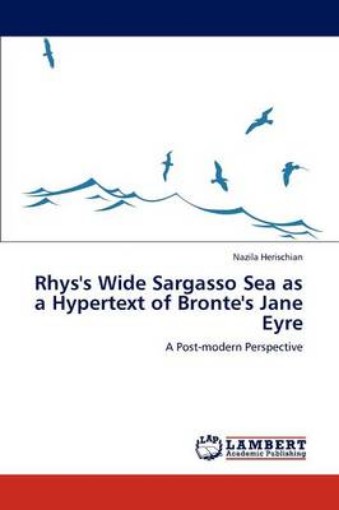 Picture of Rhys's Wide Sargasso Sea as a Hypertext of Bronte's Jane Eyre
