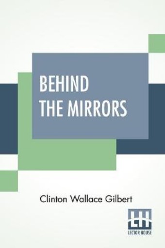 Picture of Behind The Mirrors