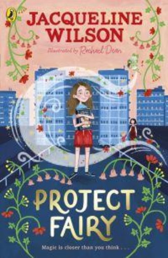 Picture of Project Fairy: Discover a brand new magical adventure from Jacqueline Wilson