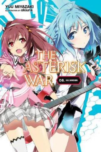 Picture of Asterisk War, Vol. 8 (light novel)