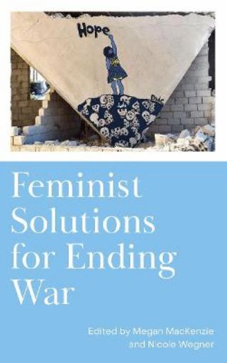 Picture of Feminist Solutions for Ending War