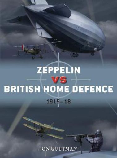 Picture of Zeppelin vs British Home Defence 1916-18