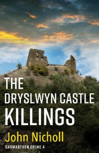 Picture of Dryslwyn Castle Killings