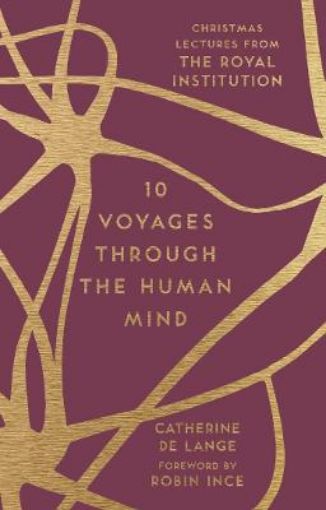 Picture of 10 Voyages Through the Human Mind