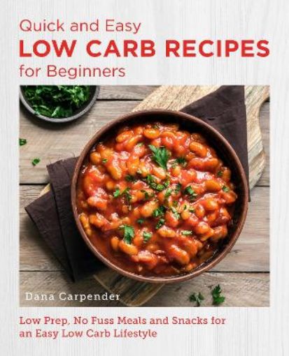 Picture of Quick and Easy Low Carb Recipes for Beginners