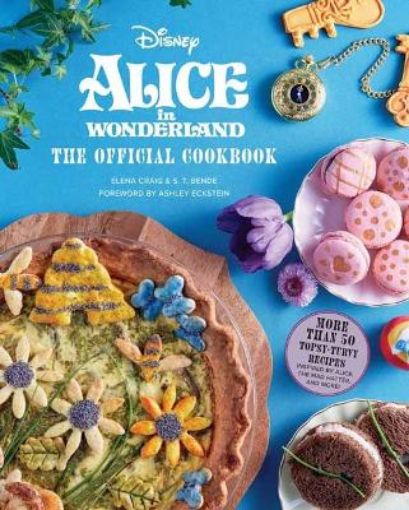 Picture of Alice in Wonderland: The Official Cookbook
