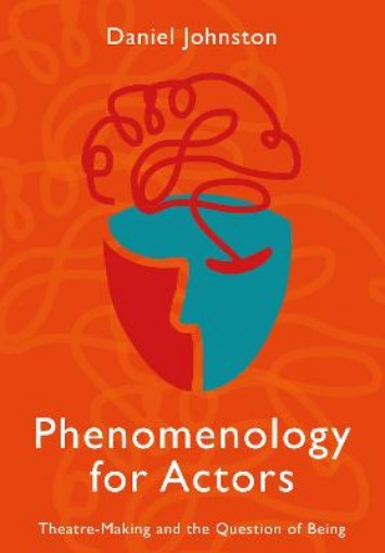 Picture of Phenomenology for Actors