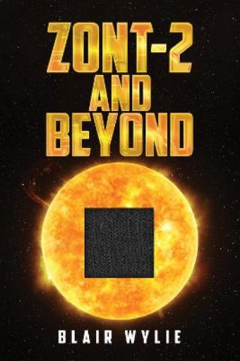 Picture of ZONT-2 and Beyond