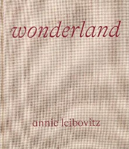 Picture of Annie Leibovitz, Wonderland