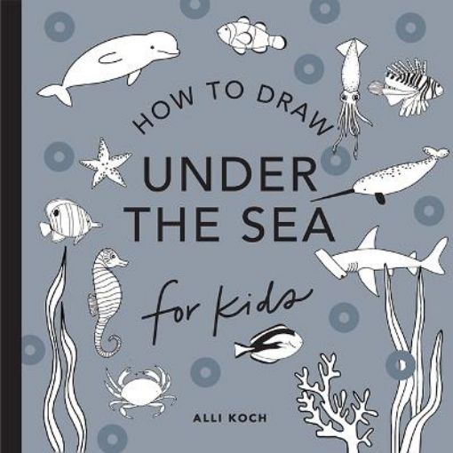 Picture of Under the Sea: How to Draw Books for Kids