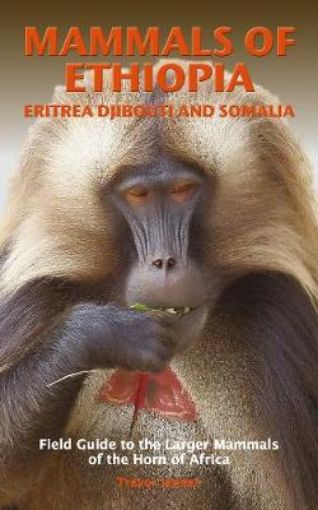 Picture of MAMMALS OF ETHIOPIA, ERITREA, DJIBOUTI AND SOMALIA