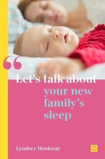 Picture of Let's talk about your new family's sleep