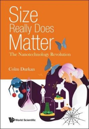 Picture of Size Really Does Matter: The Nanotechnology Revolution