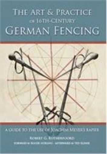 Picture of Art and Practice of 16th-Century German Fencing