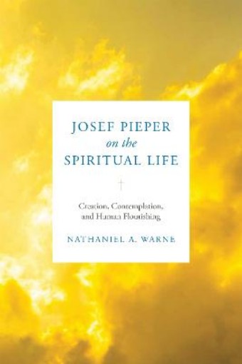 Picture of Josef Pieper on the Spiritual Life