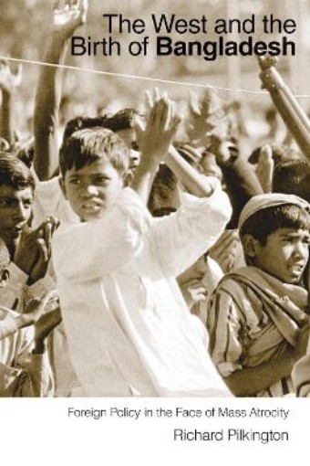 Picture of West and the Birth of Bangladesh
