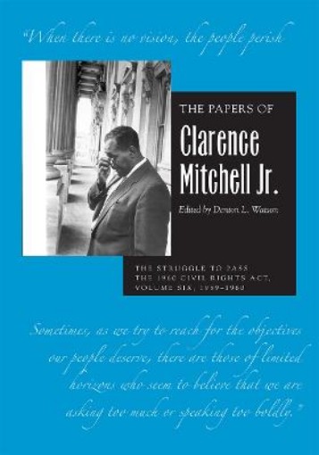 Picture of Papers of Clarence Mitchell Jr., Volume VI