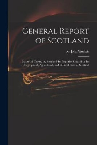 Picture of General Report of Scotland